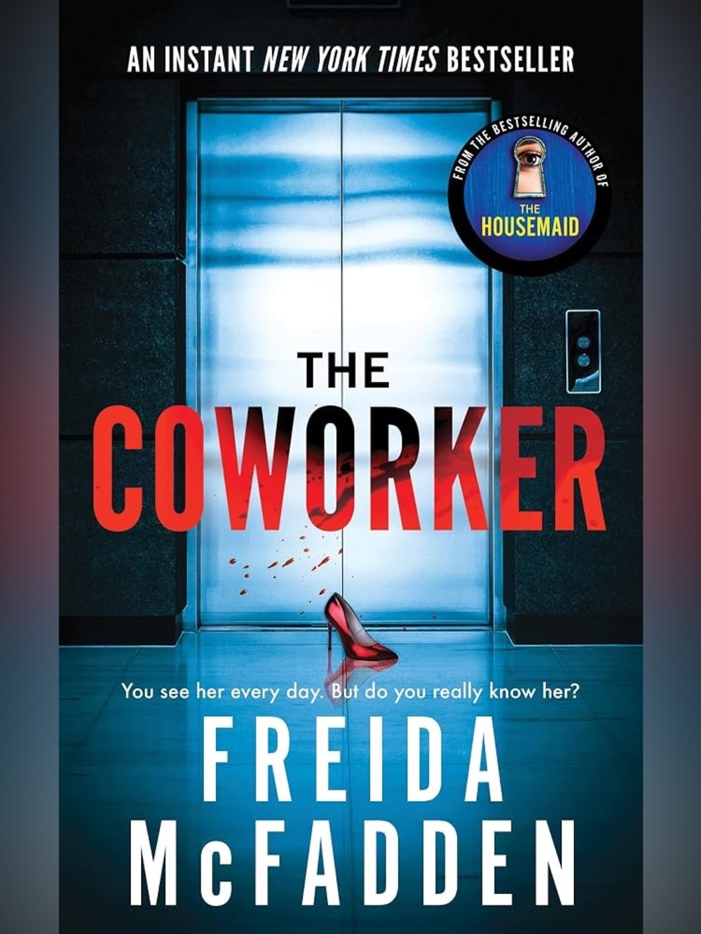 The Coworker By Freida McFadden